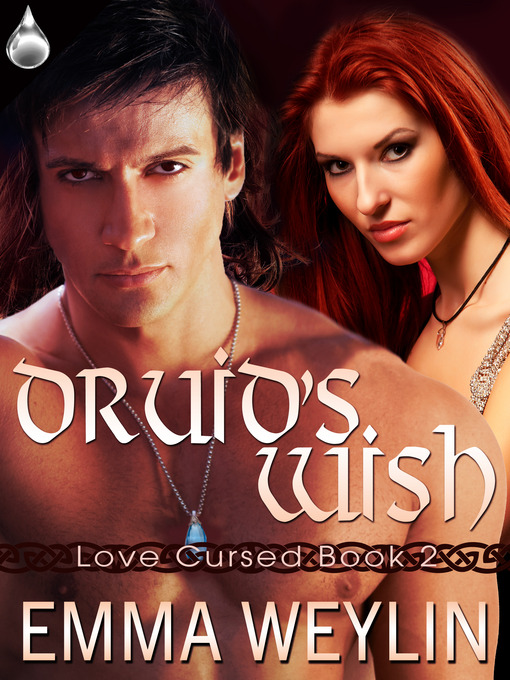 Title details for Druid's Wish by Emma Weylin - Available